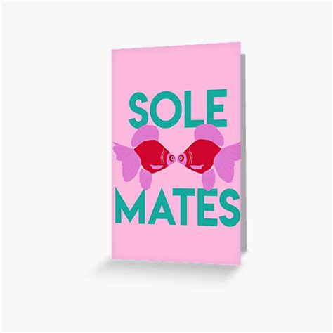 Certain fees, terms, and conditions are. "Sole Mates" Greeting Card by brennaeliza | Redbubble