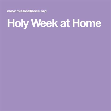 Holy Week At Home Holy Week Holi Faith