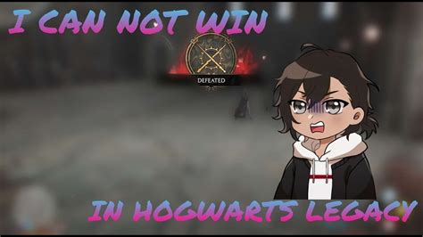I Suck At Combat In Hogwarts Legacy Youtube
