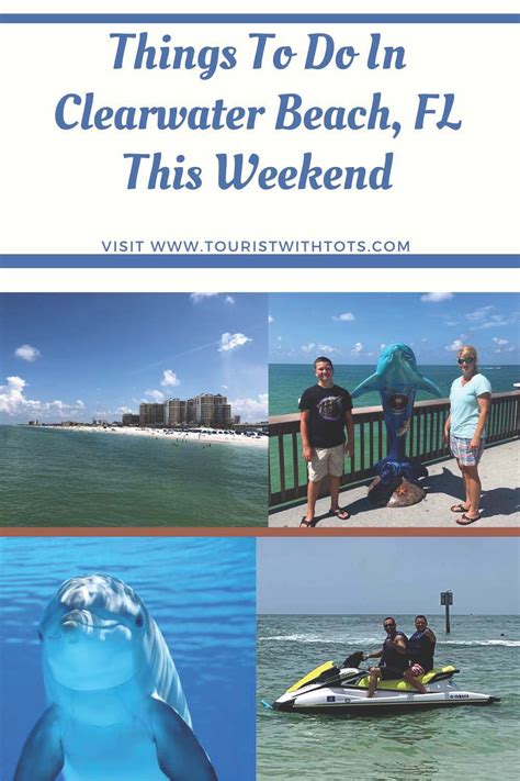 Things To Do In Clearwater This Weekend Tourist With Tots
