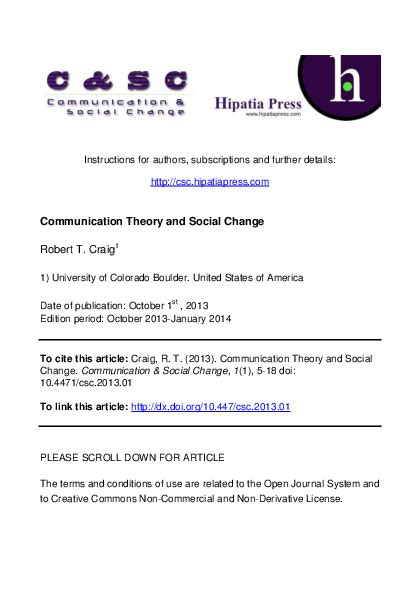 Development used to be taken as bridging then, communication was said to be horizontal. Communication Theory and Social Change | Robert Craig ...