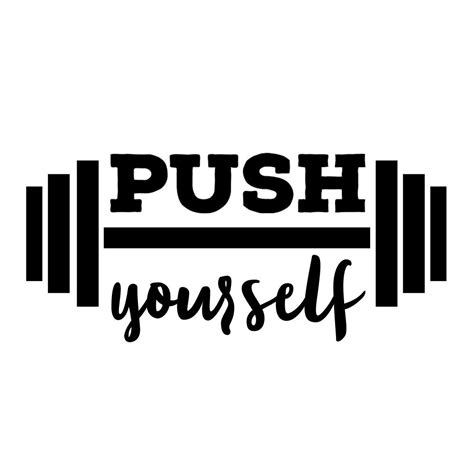 Push Yourself Decal Push Yourself Strong Workout Fitness