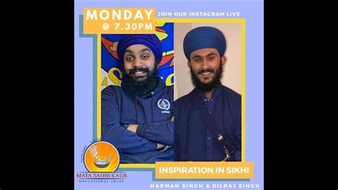 Inspiration In Sikhi With Harman Singh And Dilraj Singh
