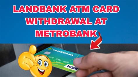 Landbank Atm Card Withdrawal At Metrobank Atm Machine Youtube