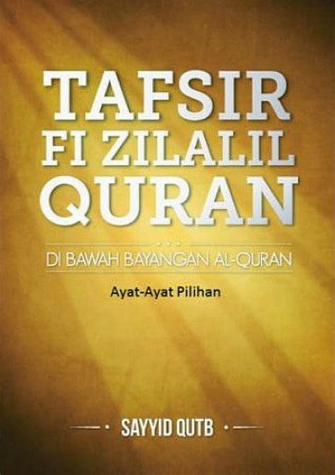 Featured image of post Tafsir Fi Zilalil Quran Sayyid Qutb PDF