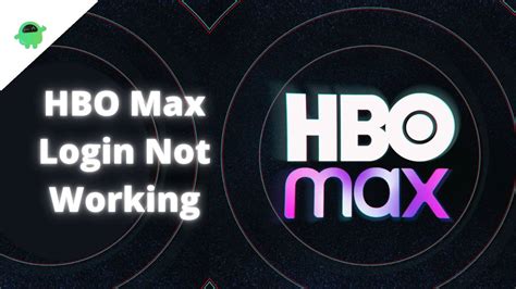 Fix Hbo Max Login Not Working Not Able To Sign In