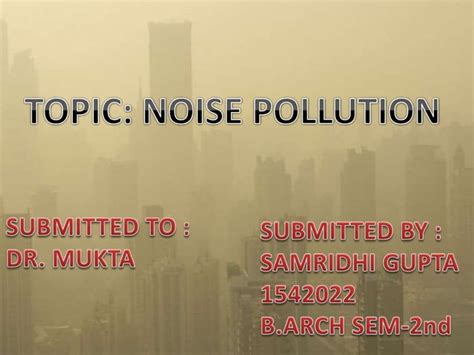 Types Of Pollution Noise Pollution Ppt