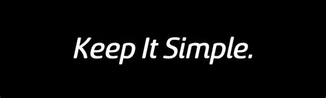 Keep It Simple