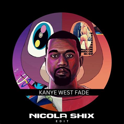 Kanye West Fade Nicola Shix Edit By Nicola Shix Free Download On Hypeddit