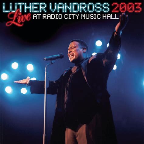 The Devereaux Way Luther Vandross Live At Radio City Music Hall 2003