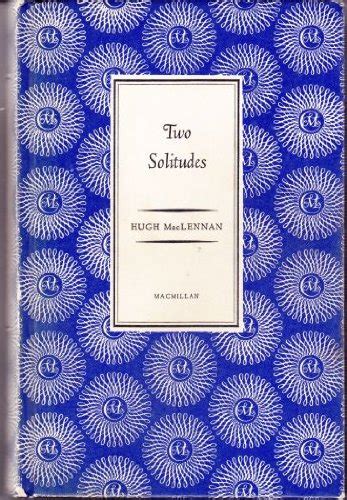 Two Solitudes Maclennan Hugh Books