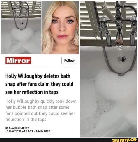Holly Willoughby Deletes Bath Snap After Fans Claim They Could See Her Reflection In Taps Holly