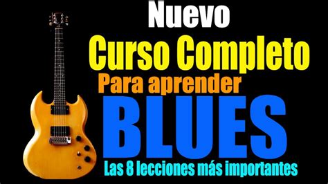 CÓMO TOCAR BLUES CON GUITARRA TUTORIAL FÁCIL YouTube