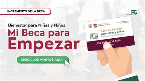 Mi Beca Para Empezar Incrementa Para El Ciclo