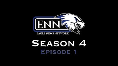 Eagle News Network S4 E1 Youtube