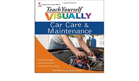 Teach Yourself Visually Car Care And Maintenance Workshop Manuals