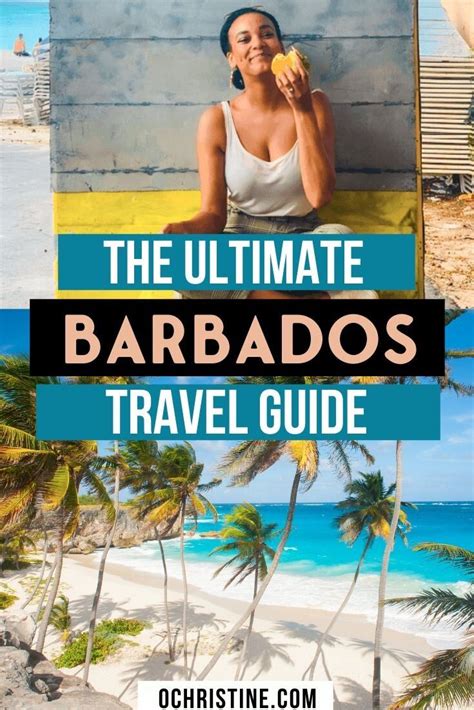 The Best Barbados Vacation Guide What To Do In Barbados Barbados Travel Barbados Vacation