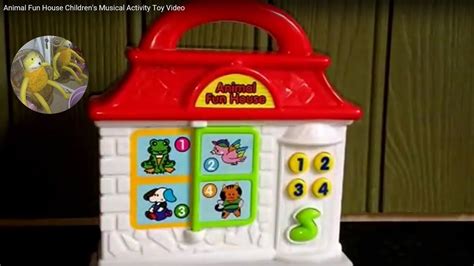Animal Fun House Childrens Musical Activity Toy Video Youtube