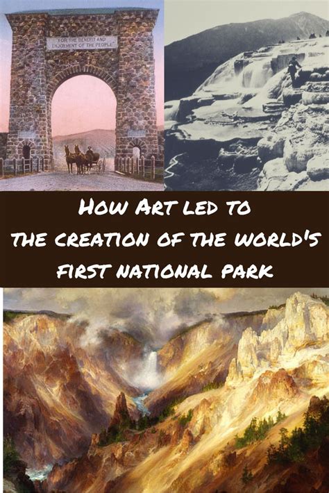 How Art Led To The Creation Of Yellowstone National Park National