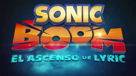 Sonic Boom El Ascenso De Lyric Soundtrack Pista 1 Main Theme