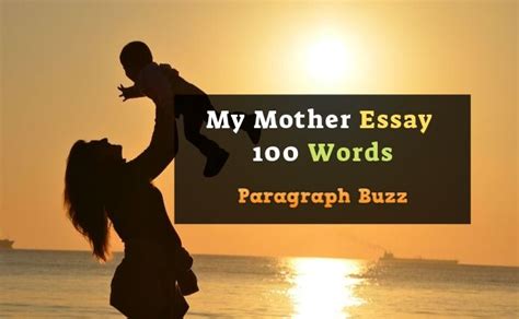 My Mother Essay 100 Words Short Essay