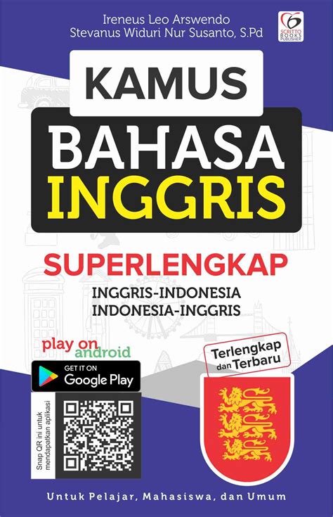 Kamus bahasa inggris indonesia inggeris online gratis berbasis web, download untuk komputer dan hp. Buku KAMUS SUPERLENGKAP INGGRIS… - IRENEUS LEO… | Mizanstore