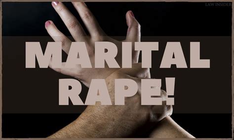 Violence Against Women And Marital Rape Law Insider India Insight Of