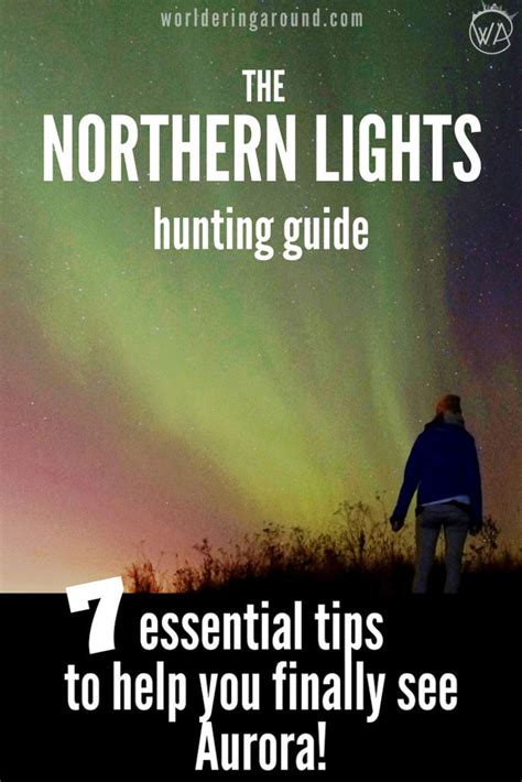 Aurora Hunting Guide How To Finally See The Northern Lights