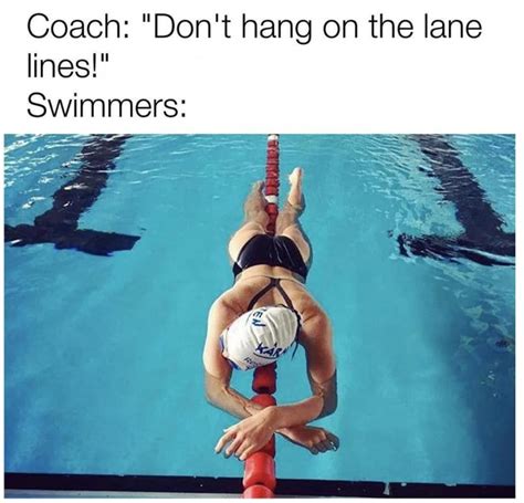 27 Hilarious Pictures That Will Make Way Too Much Sense To Swimmers Sportsmemes Swimming