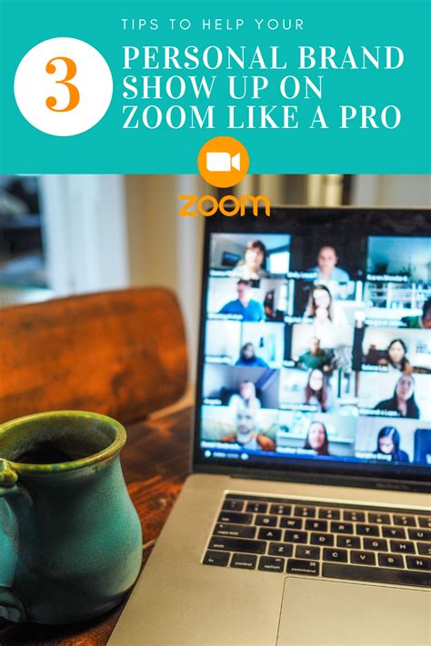 3 Tips To Help Your Brand Show Up On Zoom Like A Pro Personal