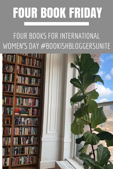 Four Authors To Read For For International Womens Day Four Book