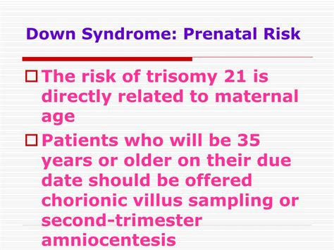 Ppt Down Syndrome Trisomy 21 Trisomy 13 And 18 Powerpoint