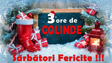 Colinde Traditionale 2017 50 De Colinde Pentru Seara De Craciun 3