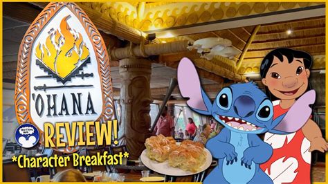ohana character breakfast review youtube