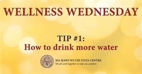 Wellness Wednesday—tip 1 Ma Mawi Wi Chi Itata Centre