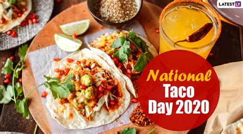 National Taco Day 2020 Us From Its American Origin To Worlds