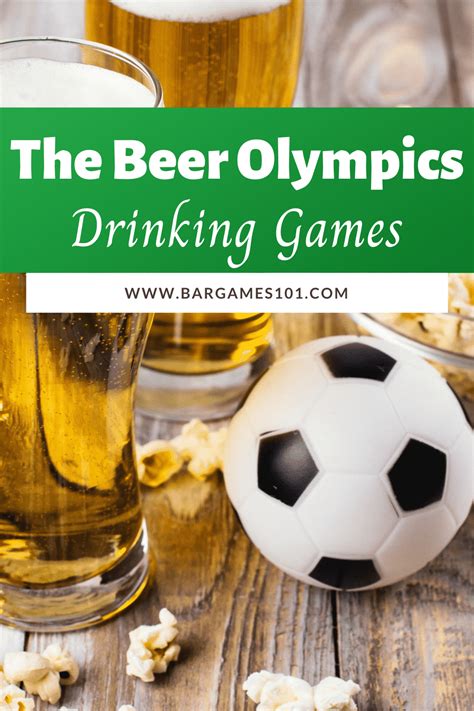 The Beer Olympics Games Of Skill And Endurance