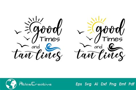 good times and tan lines svg good times tan lines cut file etsy