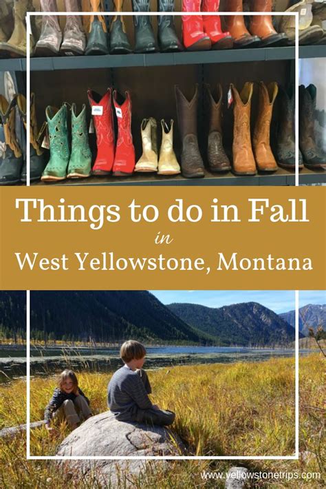 Five Ways To Enjoy Fall In West Yellowstone Traveling Mels