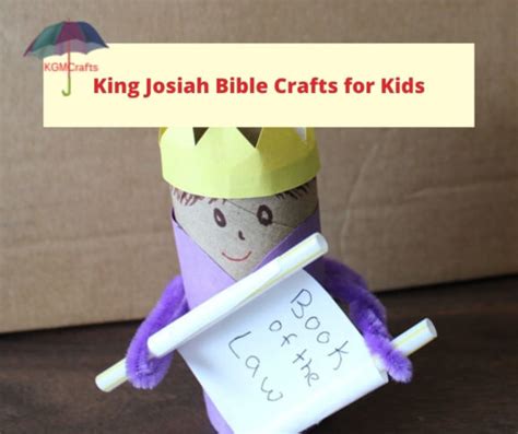 King Josiah Bible Crafts A Boy Who Loved Gods Word