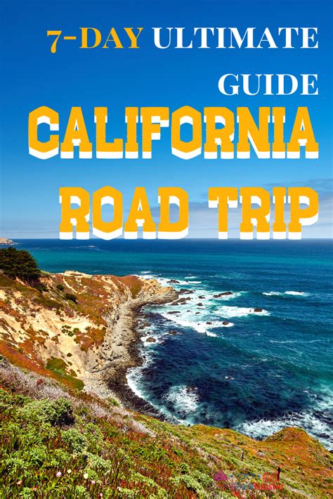How To Plan The Best California Road Trip Itinerary For 7 Days