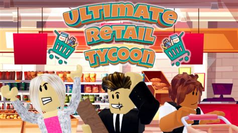 Ultimate Retail Tycoon Codes January 2023