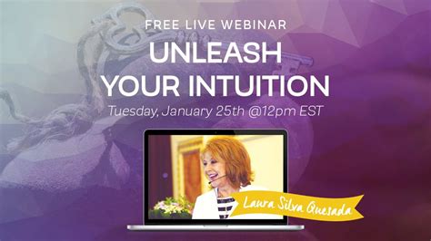Webinar Unleash Your Intuition With Laura Silva Quesada Youtube