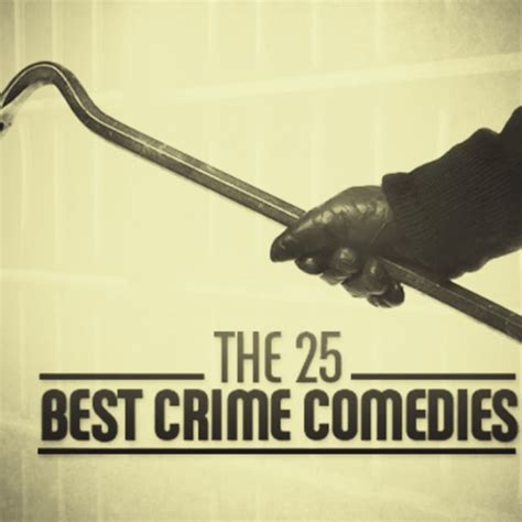 The 25 Best Crime Comedies Complex