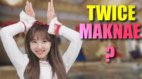 Twice Nayeon Still The Fake Maknae In Youtube