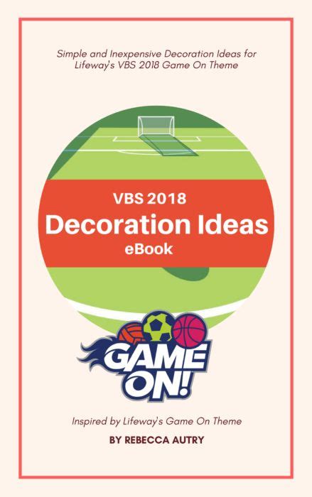 How To Decorate For Game On Vbs 2018 Ebook Rebecca Autry Creations