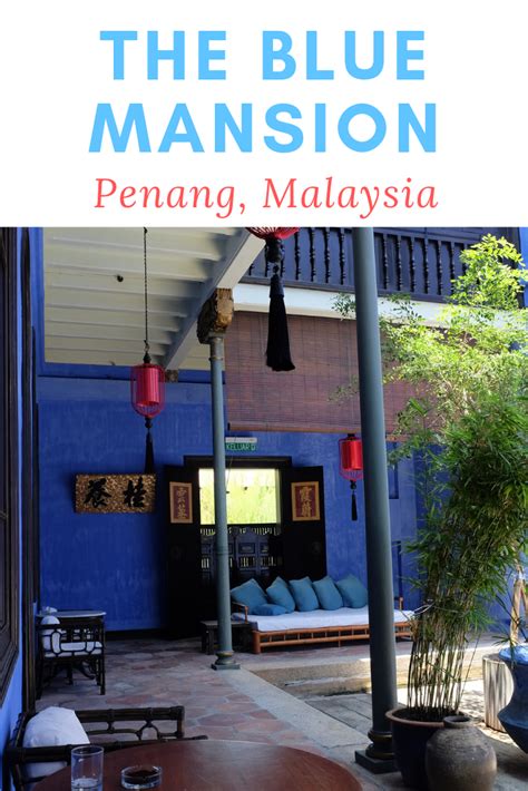 Cheong Fatt Tze The Blue Mansion Penang Review Malaysia Travel