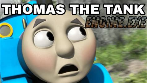 Scary Thomas The Tank Engineexe Thomasexe Youtube