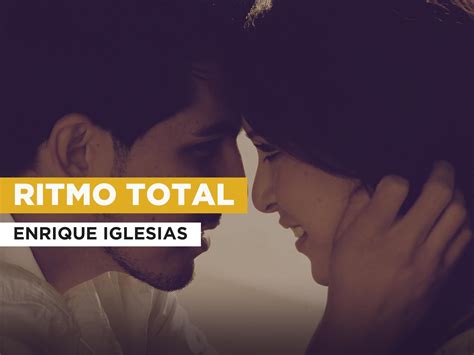 Prime Video Ritmo Total Al Estilo De Enrique Iglesias
