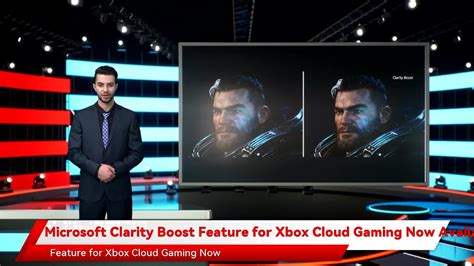 Microsoft Clarity Boost Feature For Xbox Cloud Gaming Now Available On